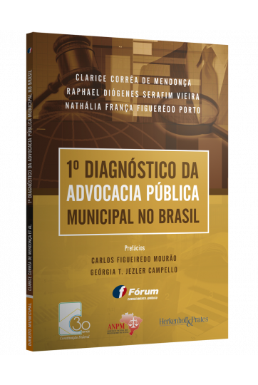1º DIAGNÓSTICO DA ADVOCACIA PÚBLICA MUNICIPAL NO BRASIL
